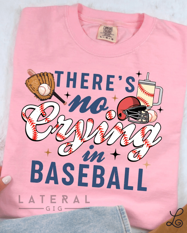 There's no crying in baseball Graphic Tee - Loving God