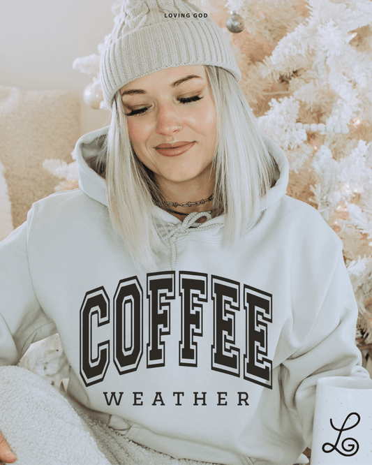 Lateral Gig | Coffee Weather Hoodie - Loving God