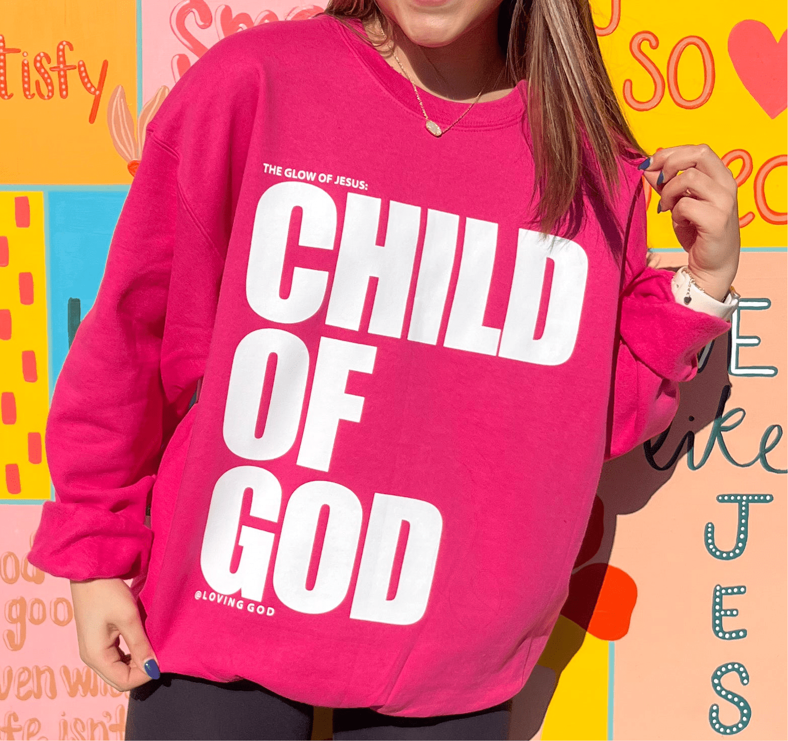 Loving God | CHILD OF GOD CREWNECK - Loving God