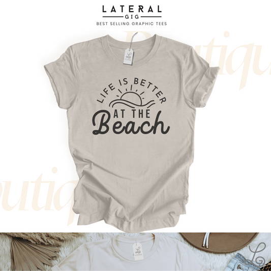 Life is Better at The Beach